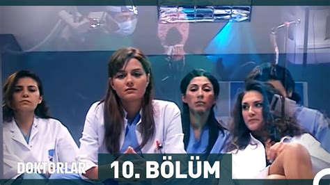 Doktorlar 10 izle